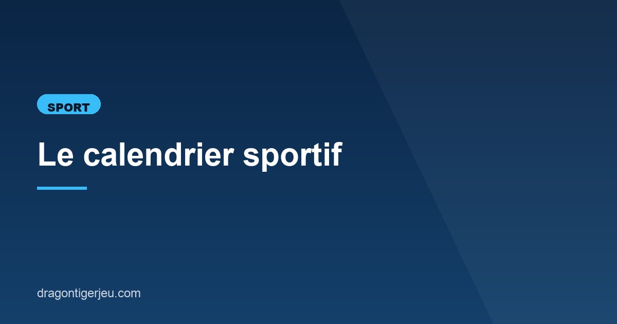 Illustration de l'article consacré au calendrier sportif