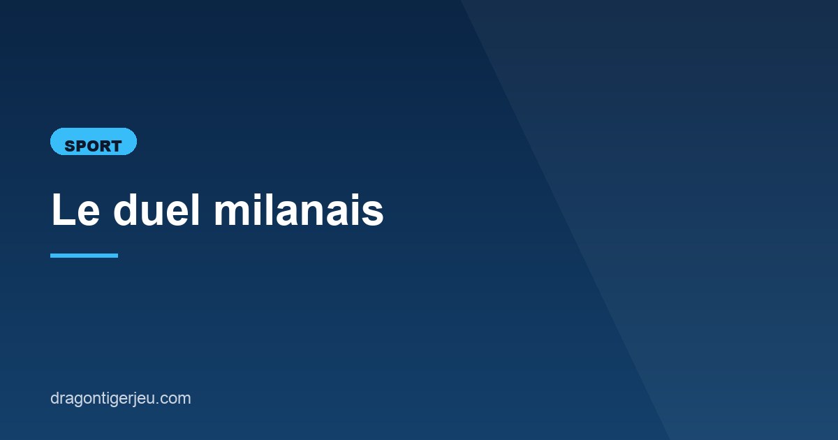 Illustration de l'article consacré au duel milanais